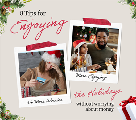 Tips for enjoying the holidays without worries about money