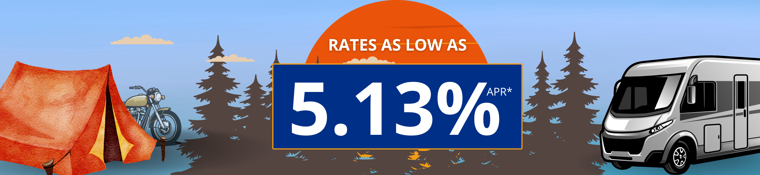 Limited Time Offer - Vehicle Loan Rates As Low as 5.13% APR