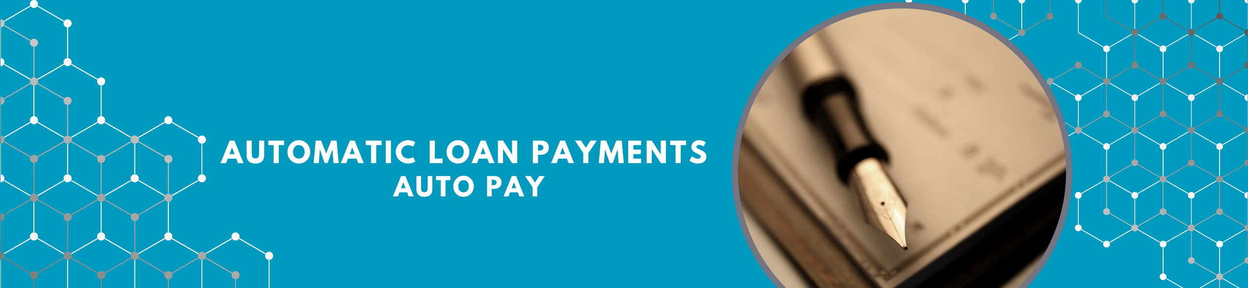 Automatic Loan Payments EZ Advantage Banner